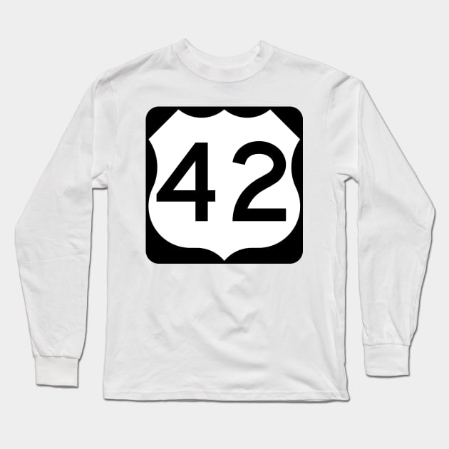 U.S. Route 42 (United States Numbered Highways) Long Sleeve T-Shirt by Ziggy's